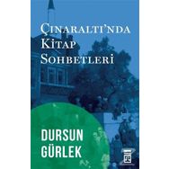Çınaraltı'nda Kitap Sohbetleri - Dursun Gürlek