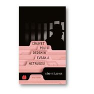 Cinayet Polisi Dedemin Evrak-ı Metrukesi - Cüneyt Ülsever