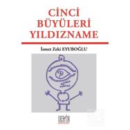 CINCI BÜYÜLERİ YILDIZNAME - İSMET ZEKI EYÜBOĞLU