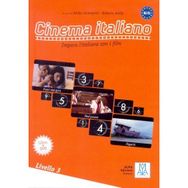 CINEMA ITALIANO 3 FILMLERLE İTALYANCA-İLERI SEVIYE B1-C1 IMPARA L'ITALIANO CON I FILM - ANITA LORENZOTTI;ROBERTO AIELLO