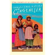 Çingeneler - İş Bankası Kültür Yayınları