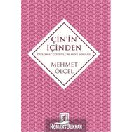Çin'in İçinden - Mehmet Ölçel