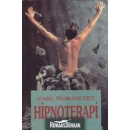 Cinsel Problemlerde Hipnoterapi - Tahir Özakkaş