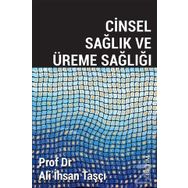 Cinsel Sağlık ve Üreme Sağlığı - Ali İhsan Taşçı