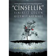 CINSELLIK SINIRSIZ GÜCÜN GIZEMLI KAYNAĞI - RENAN SEÇKİN