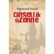 Cinsellik Üzerine - Sigmund Freud