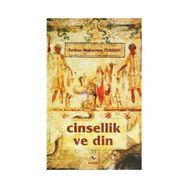CINSELLIK VE DIN - TURHAN MUHARREM TURHAN