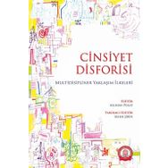 Cinsiyet Disforisi Multidisipliner Yaklaşım İlkeleri - Ankara Nobel Tıp Kitabevi