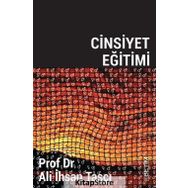 Cinsiyet Eğitimi - Prof. Dr. Ali İhsan Taşçı