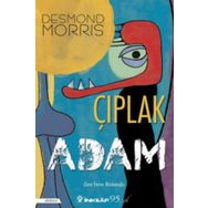 ÇIPLAK ADAM ERKEK VÜCUDU ÜZERİNE BIR İNCELEME - DESMOND MORRIS (ISBN:9786055813321)