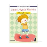 ÇIPLAK AYAKLI FUTBOLCU - MUZAFFER İZGU