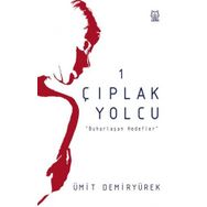 Çıplak Yolcu - Ümit Demiryürek