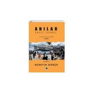 Çıra Yayınları Anılar Adres Sormaz Hüseyin Gökçe