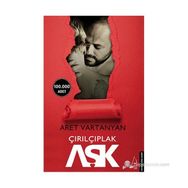 ÇIRILÇIPLAK AŞK - ARET VARTANYAN