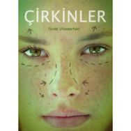 ÇİRKİNLER - SCOTT WESTERFELD