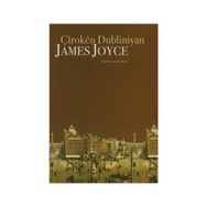 Çiroken Dubliniyan - James Joyce