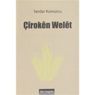 Çiroken Welet Serdar Komurcu