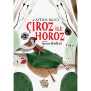 Çiroz ile Horoz - Aydın Balcı