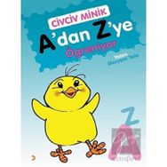 Civciv Minik A’dan Z’ye Öğreniyor - Cinius Yayınları