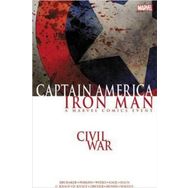 Civil War: Captain America-Iron Man - Ed Brubaker Charles Knauf Daniel Knauf