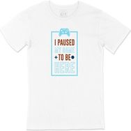 Cix I Paused My Game Baskılı Beyaz Unisex T-shirt