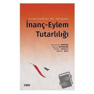 Çizgi Kitabevi Disiplinlerarası Bir Yaklaşımla İnanç-Eylem Tutarlılığı Nurullah Denizer