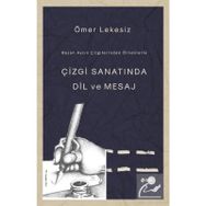 Çizgi Sanatında Dil ve Mesaj - Ömer Lekesiz