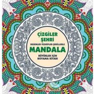 Çizgiler Şehri Mandala Büyükler İçin Boyama Kitabı Anonim Yayıncılık