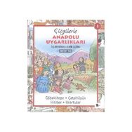 ÇİZGİLERLE ANADOLU UYGARLIKLARI - BEHZAT TAŞ