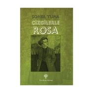 Çizgilerle Rosa Luxemburg - Soner Tuna