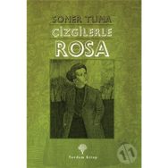 Çizgilerle Rosa - Soner Tuna
