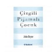 Çizgili Pijamalı Çocuk John Boyne Tudem Yayınları