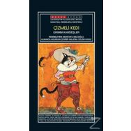 Çizmeli Kedi - Grimm Kardeşler (Jacob Grimm - Wilhelm Grimm)