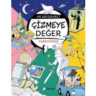 Çizmeye Değer - Hicabi Demirci