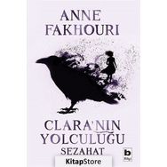 Clara'nın Yolculuğu-Sezahat - Anne Fakhouri
