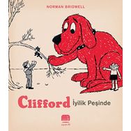Clifford İyilik Peşinde - Norman Bridwell - Uçan Fil Yayınları