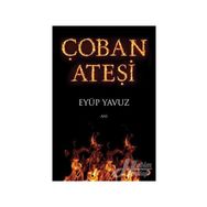 Çoban Ateşi - Eyüp Yavuz