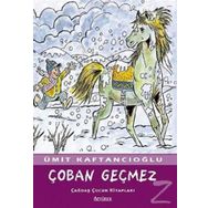 ÇOBAN GEÇMEZ - ÜMİT KAFTANCIOĞLU