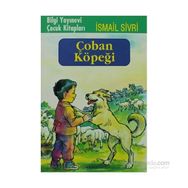 ÇOBAN KÖPEĞİ - İSMAİL SIVRI