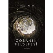 Çobanın Felsefesi - Turgut Polat