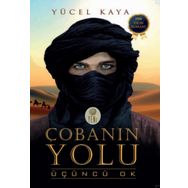 Çobanın Yolu-Üçüncü Ok - Yücel Kaya
