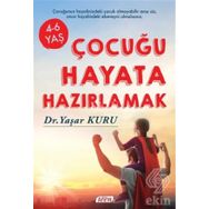 Çocuğu Hayata Hazırlamak - Yaşar Kuru