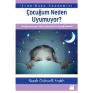 Çocuğum Neden Uyumuyor? - Sarah Ockwell-Smith
