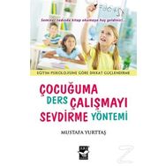 Çocuğuma Ders Çalışmayı Sevdirme Yöntemi - Mustafa Yurttaş