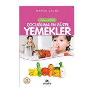 Çocuğuma En Güzel Yemekler - Bahar Tavus Çelik