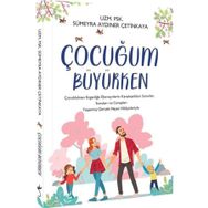 Çocuğumla Büyüdüm - Onu Yaşarken
