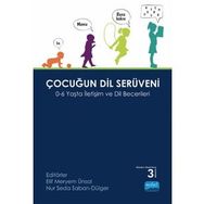 Çocuğun Dil Serüveni 0 - 6 Yaşta İletişim ve Dil Becerileri - Nobel Yayınları