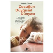 Çocuğun Duygusal Dünyası - Isabelle Filliozat