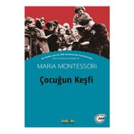 Çocuğun Keşfi - Maria Montessori