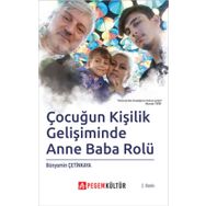 Çocuğun Kişilik Gelişiminde Anne Baba Rolü - Pegem Yayınları